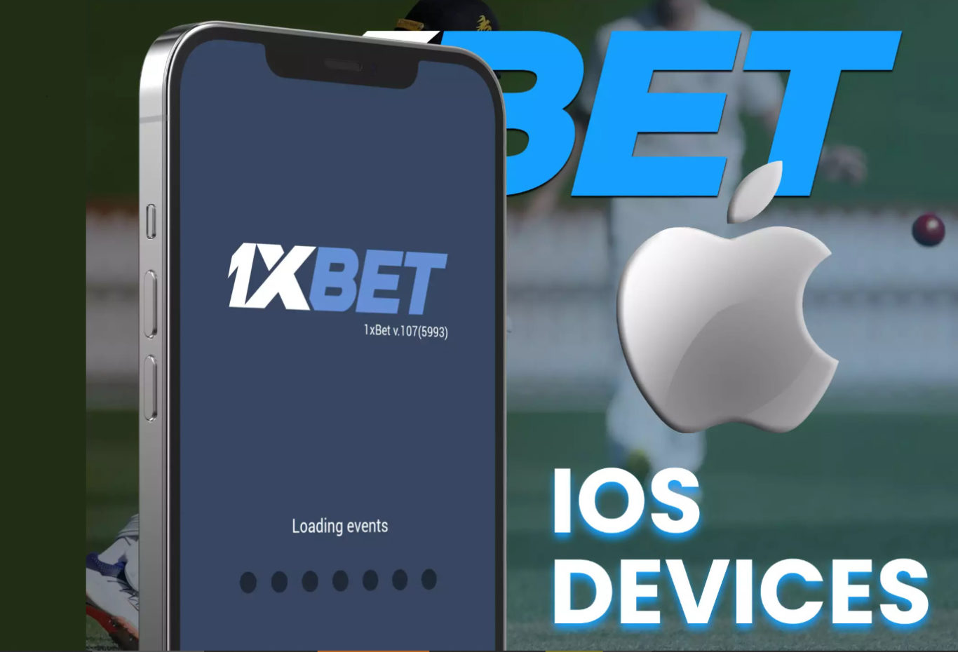 تحميل 1xBet للايفون و الايباد: مباشرة من المتجر AppStore